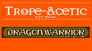 Dragon Quest 2 (Tropeacetic, 10 of 13)