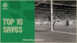 Top 10 Saves | 1970 FIFA World Cup | Gordon Banks & more!