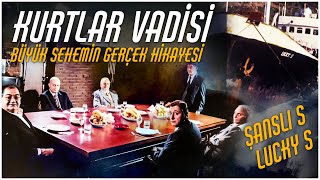 KURTLAR VADİSİ KONSEY SEHEMİNİN GERÇEK HİKAYESİ I Lucky S - Şanslı S