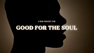 'Good For The Soul' by Dean Chalkley
