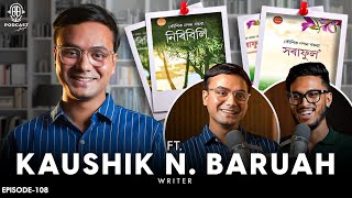 'Niribili' Stories, Love, Reality, Literature ft. Kaushik Nandan Baruah || Assam
