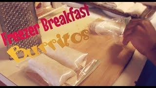 Easy Back To School  Freezer Breakfast Burritos Under $10!