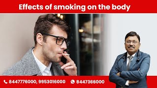 Effects of smoking on the body | By Dr. Bimal Chhajer | SAAOL