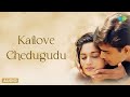 Kailove chadugudugudu || Alale chittalale song whatsapp status || Telugu melody songs || Sakhi song