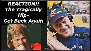 Guitar Player REACTS!! The Tragically Hip- 