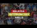 Tour Malaysia Autoshow 2024 Part 5 (Hall D)