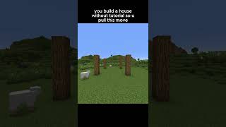 Building a House Without Tutorial