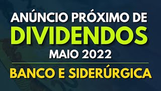 DIVIDENDO PREDITIVO para MAIO 2022 com 2 AÇÕES BARATAS de BANCOS e SIDERÚRGICA