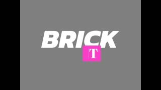 Brick it intro