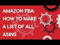 Amazon FBA 101: How to make a list of all ASINs in Seller Central (2022)