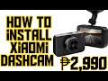 How to install Xiaomi Dashcam 1s | Xiaomi | Dash Camera | easy to install dash cam | Dashcam