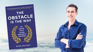 THE OBSTACLE IS THE WAY Book Review | Ryan Holiday | Stoicism & Marcus Aurelius Teachings