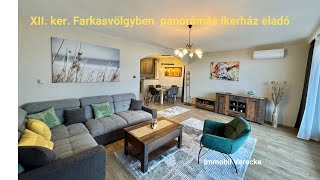 12. kerület Farkasvölgy elegáns utcájában, 220m2, 6 szobás, panorámás ikerház eladó