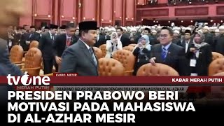 Presiden Prabowo Temui Mahasiswa Indonesia di Al-Azhar | Kabar Merah Putih tvOne