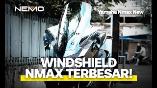 WINDSHIELD NMAX TERBESAR ? DAN PALING KEREN? INI DIA WINDSHIELD TIPE UK DARI NEMO!!