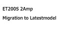 ET200S 2Amp module Migration to Latest Model | plc migration