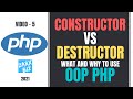 #5 Constructors and Destructors in OOP PHP | Object Oriented PHP Tutorial For Beginners