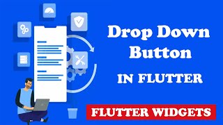Flutter DropdownButton Widget | Complete Guide