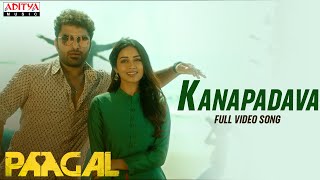 Kanapadava Full Video Song | Paagal Songs | Vishwak Sen | Naressh Kuppili | Radhan