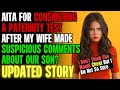 AITA For Considering A Paternity Test After My Wife Made Suspicious Comments? r/Relationships