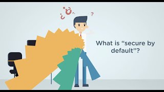 What is secure by default?