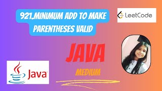 921. Minimum Add to Make Parentheses Valid || Java || LeetCode || Easy Way#leetcode #leetcodejava