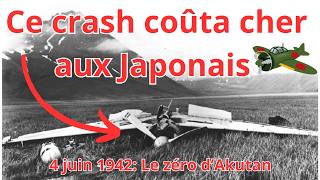 COMMENT un simple CRASH a accéléré la DEFAITE du JAPON ? (Le Zéro d'Akutan)