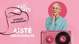 FAIL NIGHTS | Aistė Krušinskaitė