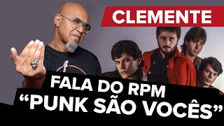 Clemente Tadeu fala do RPM dos anos 80, "Punk são vocês"