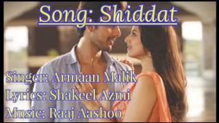 Shiddat Full Song Lyrics || Armaan Malik (New Song) || Sweetiee Weds NRI