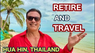 Travel To Hua Hin Thailand!  Expat living overseas retired, low cost living, minimalist