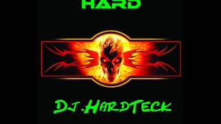 Dj.HardTeck - New Trance is Hard