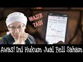 Hukum Saham Dalam Islam - Bolehkah Jual Beli Saham?