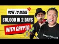 How To Make $10k In 2 Days with Crypto | Passive Buddies Podcast