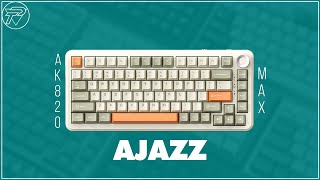 Ajazz AK820 Max Unboxing \u0026 Review