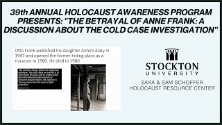 39th ANNUAL HOLOCAUST AWARENESS PROGRAM PRESENTS: "THE BETRAYAL OF ANNE FRANK."