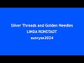 silver threads and golden needles linda ronstadt with lyrics