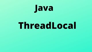 ThreadLocal In Java Comparison