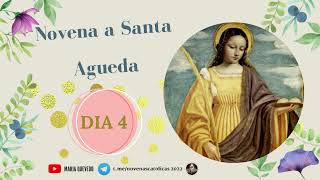 DIA 4✨🙏🏼🌸🩸Novena a Santa Águeda✨🙏🏼🌸🩸