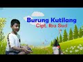 Burung Kutilang // Lagu Asyik Anak Indonesia // Versi Baru