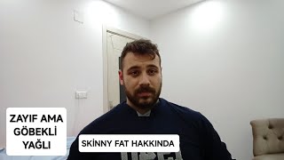 Zayıf Ama Göbekli Yağlı - Skinny Fat