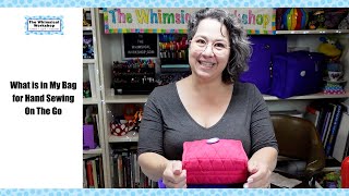 What is in my Bag for Handwork and Sewing On The Go | Yazzii Bag Tour