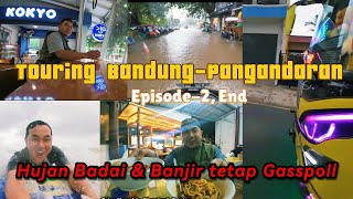 Touring Bandung-Pangandaran Eps-2, End, Pangandaran Day 2, Hujan Badai & Banjir tetap Gaspol..