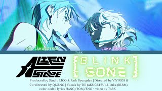 【FINAL ROUND】  Blink Gone | Till (AKUGETSU) \u0026 Luka (BL8M)【ALIEN STAGE】 Color Coded Lyrics