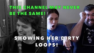 Showing my Fiancée DIRTY LOOPS - HIT ME - FOR THE FIRST TIME!