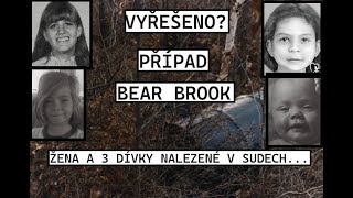 VYŘEŠENO? BEAR BROOK