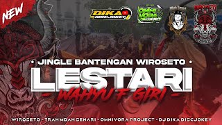 DJ BANTENGAN ‼️ WIROSETO ( LESTARI ), Remixer By @omnivoraproject  ft. @DIKADISCJOKEYOFFICIAL