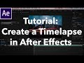 Quick Tutorial: How To Create A Timelapse In After Effects