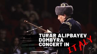 TURAR ALIPBAYEV dombyra concert in ITALY