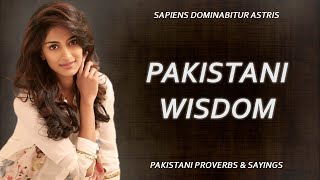 Pakistani Proverbs and Sayings by SAPIENT LIFE